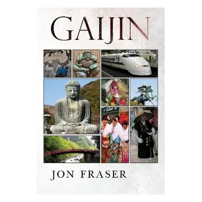 Gaijin - Fraser, John