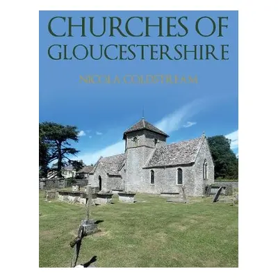 Churches of Gloucestershire - Coldstream, Nicola