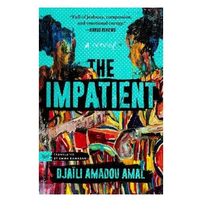 Impatient - Amal, Djaili Amadou