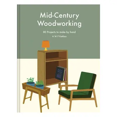 Mid-Century Woodworking Pattern Book - Kettless, A.W.P.