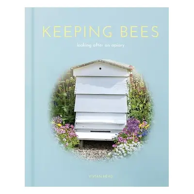 Keeping Bees - Head, Vivian