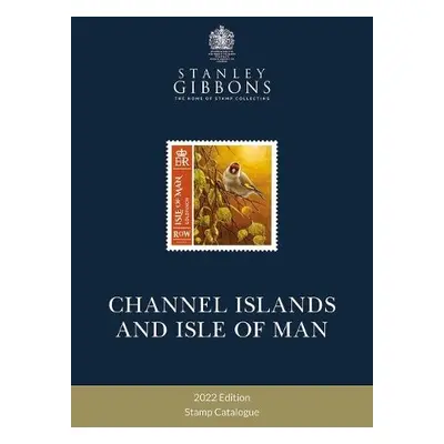 2022 Collect Channel Islands a Isle of Man Stamps - Gibbons, Stanley