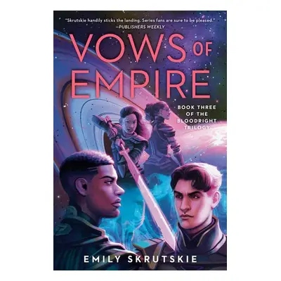 Vows of Empire - Skrutskie, Emily