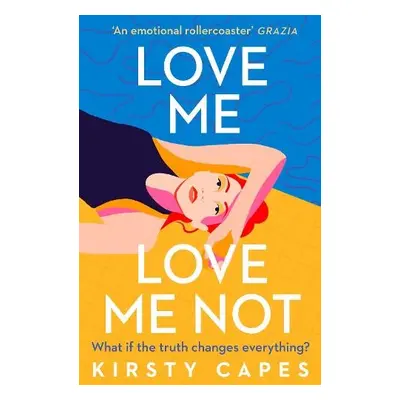 Love Me, Love Me Not - Capes, Kirsty