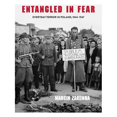 Entangled in Fear - Zaremba, Marcin