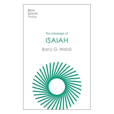 Message of Isaiah - Webb, Barry (Author)