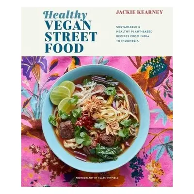 Healthy Vegan Street Food - Kearney, Jackie