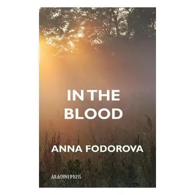 In the Blood - Fodorova, Anna