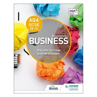 AQA GCSE (9-1) Business, Third Edition - Surridge, Malcolm a Gillespie, Andrew