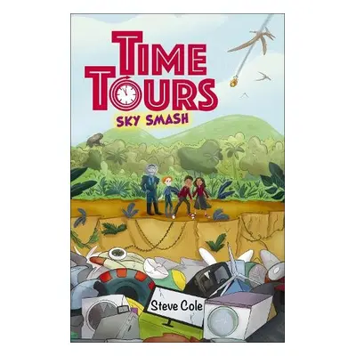 Reading Planet: Astro - Time Tours: Sky Smash - Supernova/Earth - Cole, Steve