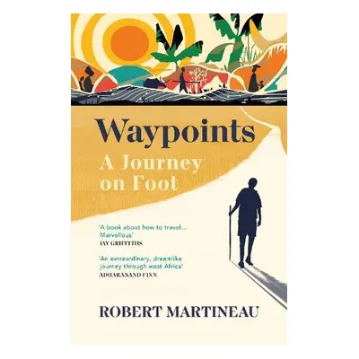 Waypoints - Martineau, Robert