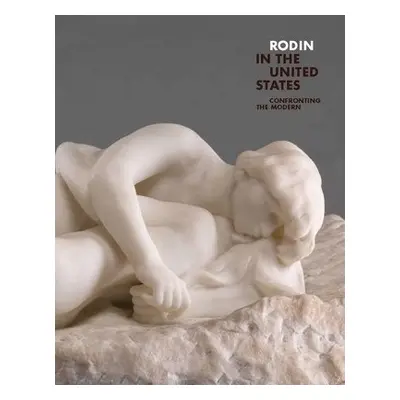 Rodin in the United States