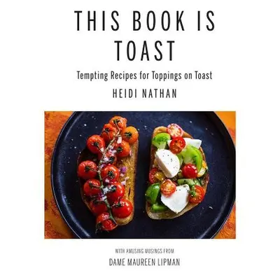 This Book is Toast - Nathan, Heidi