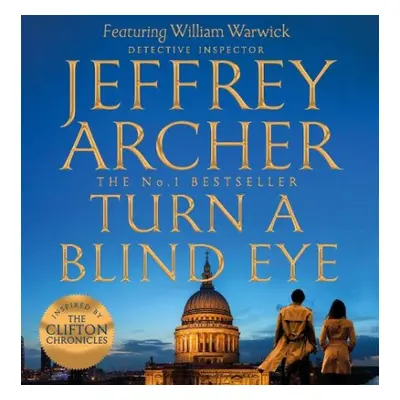 Turn a Blind Eye - Archer, Jeffrey