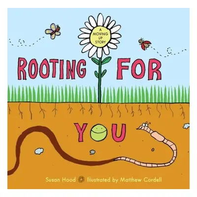 Rooting for You - Hood, Susan