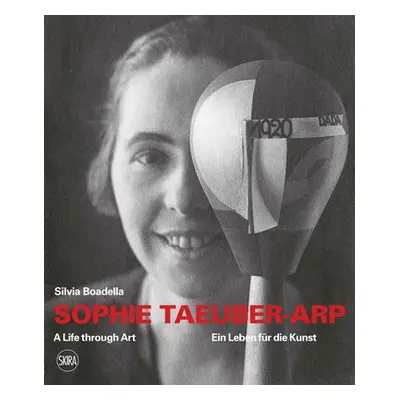 Sophie Taeuber-Arp (bilingual edition) - Boadella, Silvia a Taeuber-Arp, Sophie