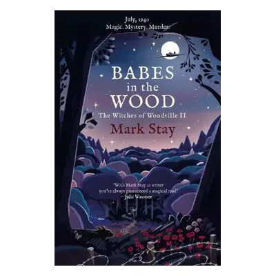 Babes in the Wood - Stay, Mark