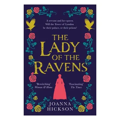 Lady of the Ravens - Hickson, Joanna