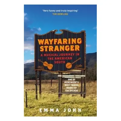 Wayfaring Stranger - John, Emma