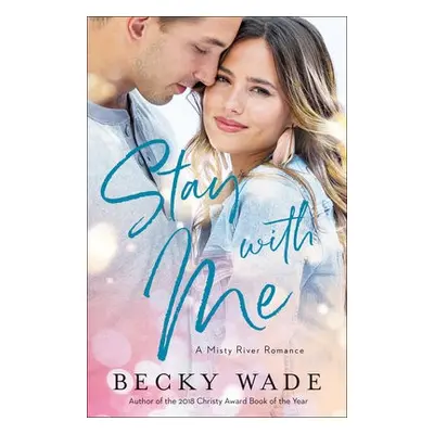 Stay with Me - Wade, Becky