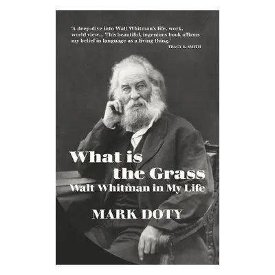 What is the Grass - Doty, Mark