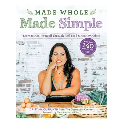 Made Whole Made Simple - Curp, Cristina