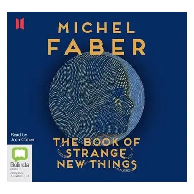 Book of Strange New Things - Faber, Michel