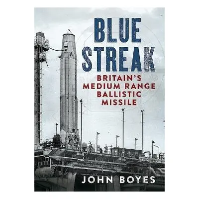 Blue Streak - Boyes, John