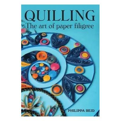 Quilling - Reid, Philippa