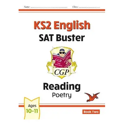 KS2 English Reading SAT Buster: Poetry - Book 2 (for the 2024 tests) - CGP Books