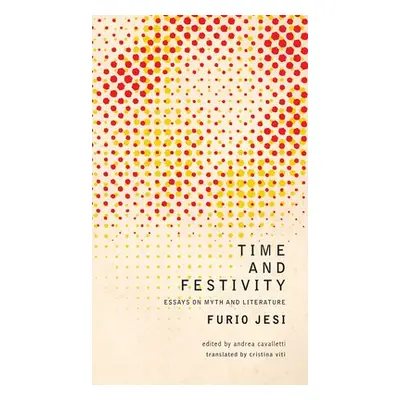 Time and Festivity - Jesi, Furio