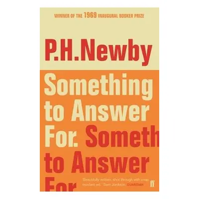 Something to Answer For - Newby, P. H.