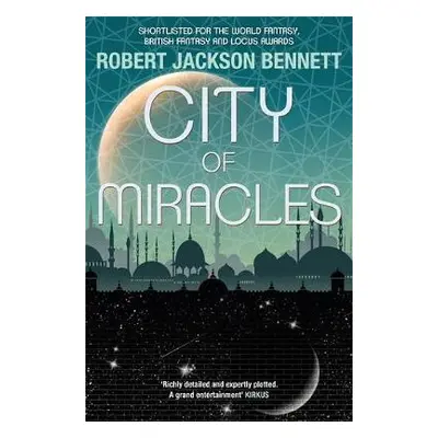 City of Miracles - Jackson Bennett, Robert