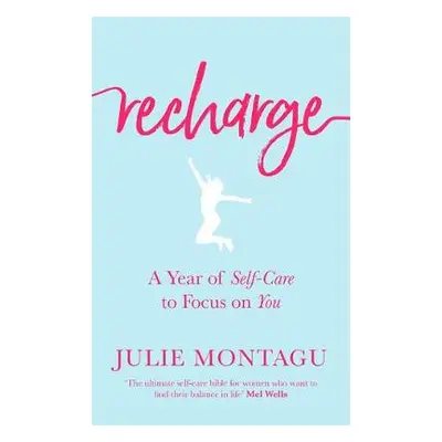 Recharge - Montagu, Julie