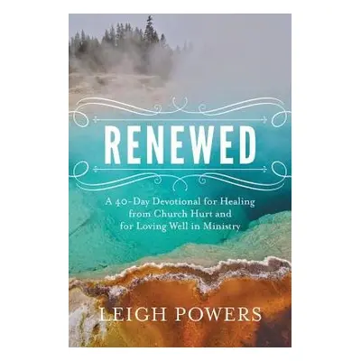 Renewed - Powers, Leigh