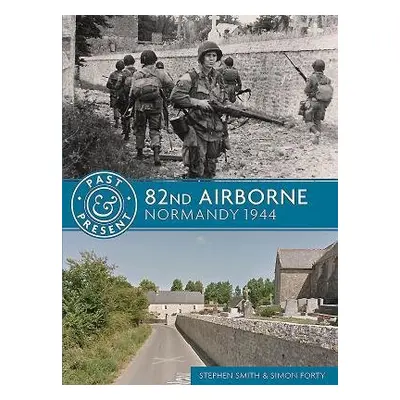 82nd Airborne - Smith, Steve