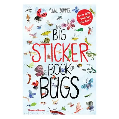 Big Sticker Book of Bugs - Zommer, Yuval