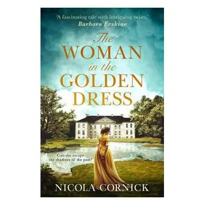 Woman In The Golden Dress - Cornick, Nicola