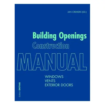 Building Openings Construction Manual