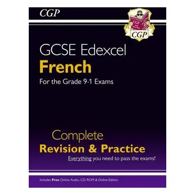 GCSE French Edexcel Complete Revision a Practice: with Online Edn a Audio (For exams in 2024 a 2