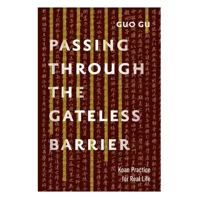 Passing Through the Gateless Barrier - Gu, Guo