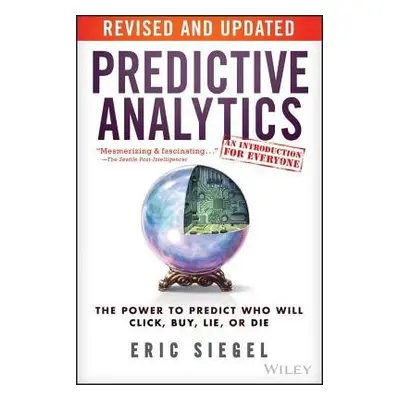 Predictive Analytics - Siegel, Eric