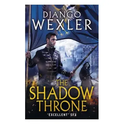 Shadow Throne - Wexler, Django