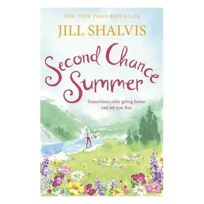 Second Chance Summer - Shalvis, Jill (Author)