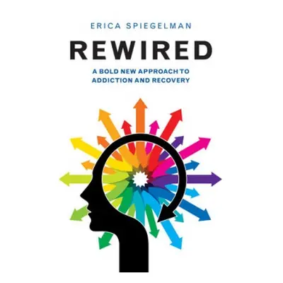 Rewired - Spiegelman, Erica