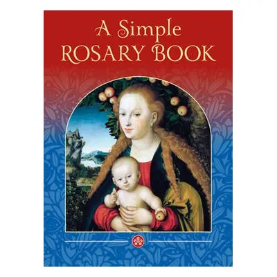 Simple Rosary Book - Catholic Truth Society