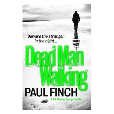 Dead Man Walking - Finch, Paul