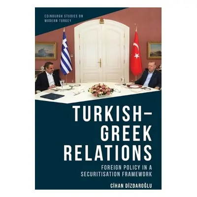 Turkish-Greek Relations - Dizdaro a #287 a lu, Cihan (Ba Kent University)