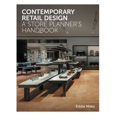 Contemporary Retail Design - Miles, Eddie