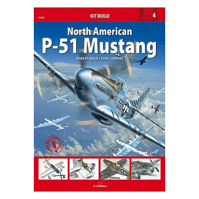 North American P-51 Mustang - Wasik, Robert a Gmerek, Kamil